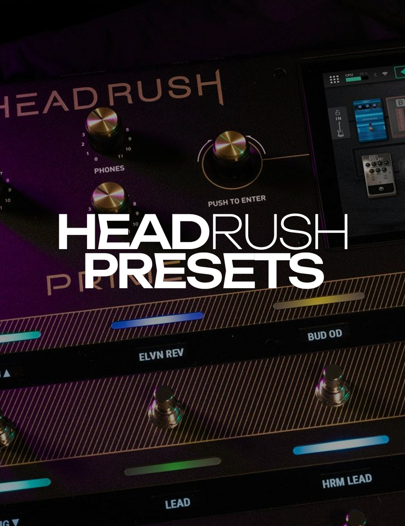 HeadRush Presets