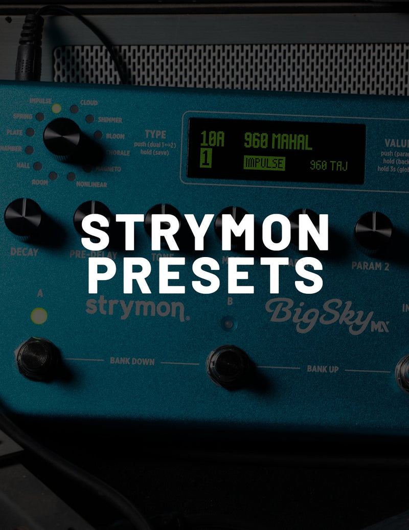 Strymon Presets