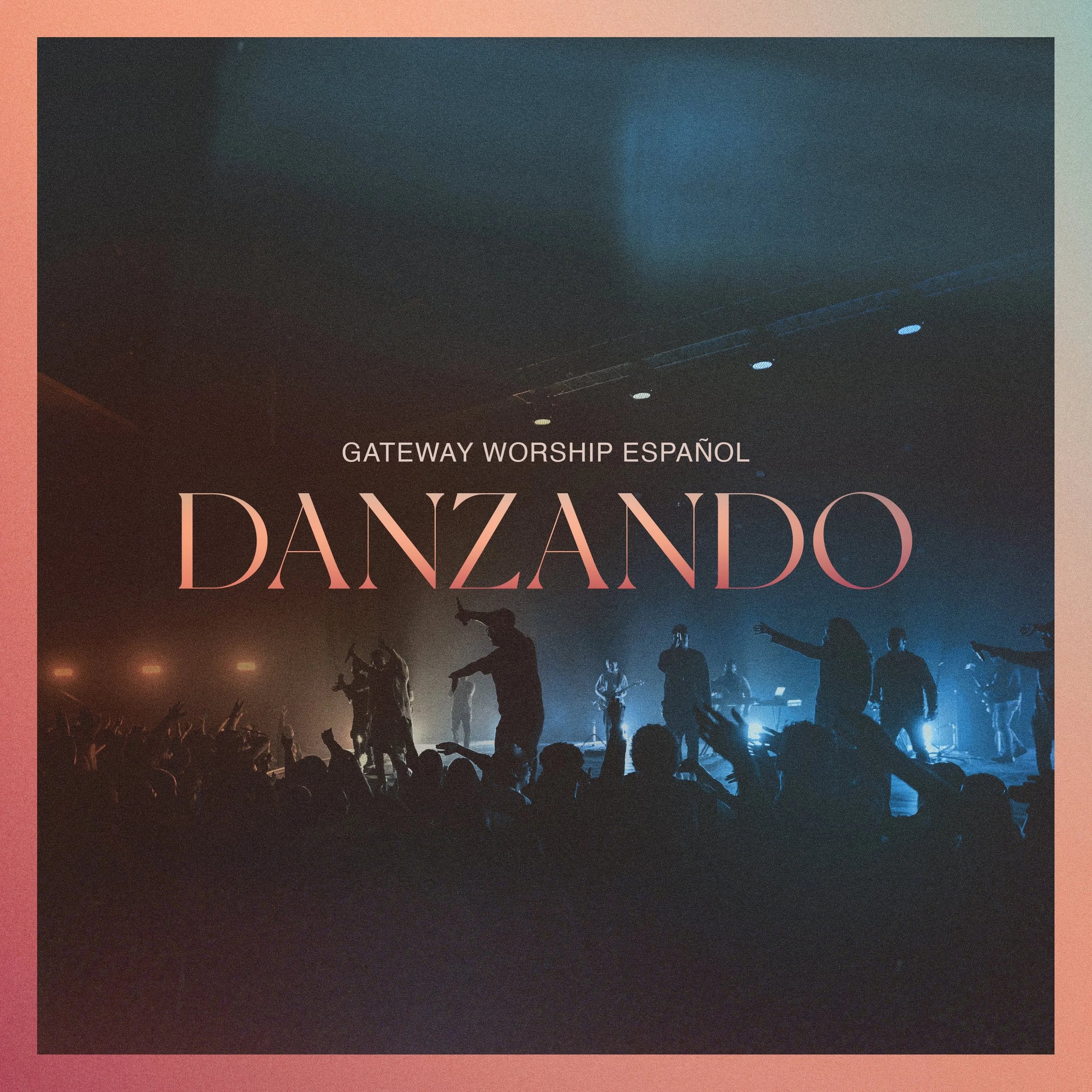 Danzando | Gateway Worship | SongsPresets