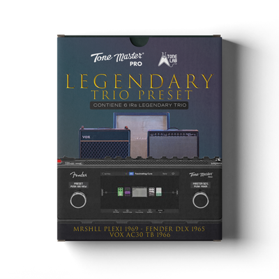 Legendary Trio  Presets | ToneMaster PRO | Fender-Vox-Marshall