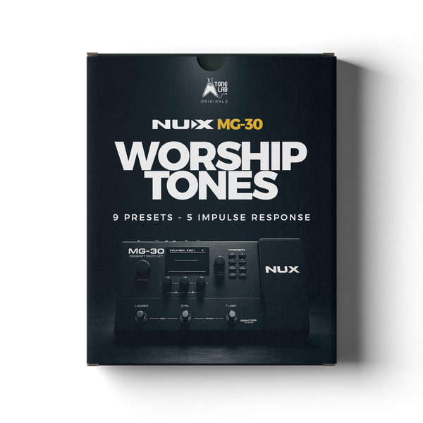 TL Worship Tones | NUX MG-30 – Tonelab