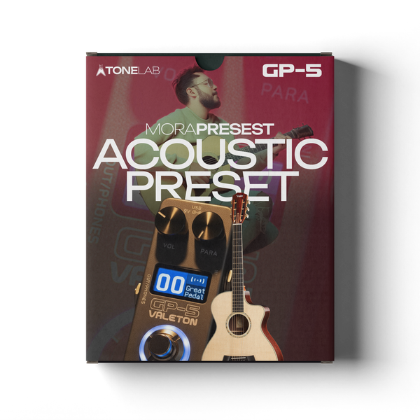 Acoustic Preset | Valeton GP-5 | MoraPreset – Tonelab